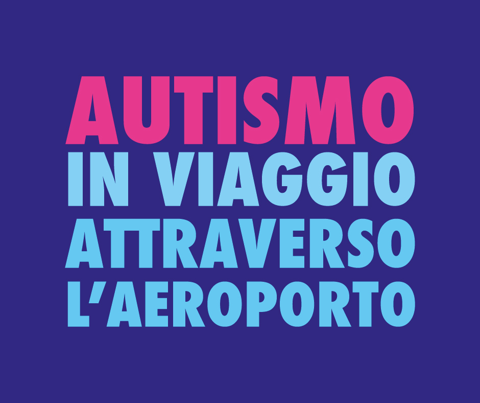 Autismo in viaggio attraverso l'aeroporto 